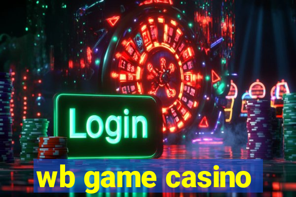 wb game casino